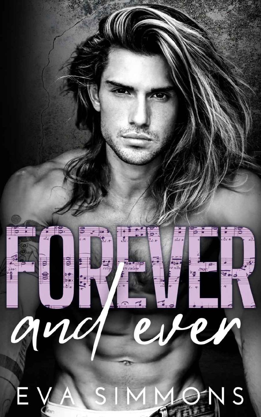 Forever And Ever A Steamy Opposites Attract Rock Star Romance Enemy Muse Book 2 Eva Simmons