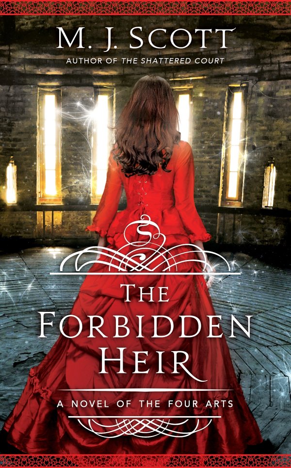The Forbidden Heir A Novel Of The Four Arts M J Scott