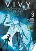 Vivy Prototype Light Novel Vol 3 Tappei Nagatsuki Eiji Umehara