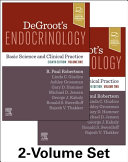 Degroots Endocrinology 8th R Paul Robertson Editor In Chief