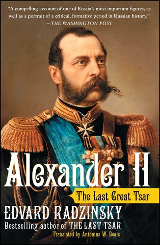 Alexander Ii The Last Great Tsar Edvard Radzinsky