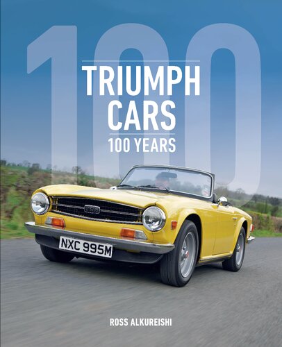 Triumph Cars 100 Years Ross Alkureishi