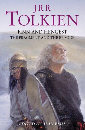Finn And Hengest The Fragment And The Episode J R R Tolkien