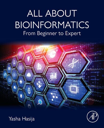 All About Bioinformatics From Beginner To Expert 1st Yasha Hasija
