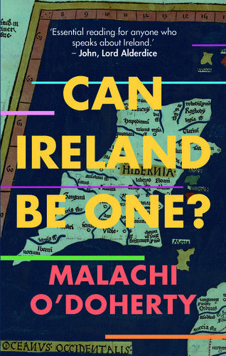 Can Ireland Be One Malachi Odoherty