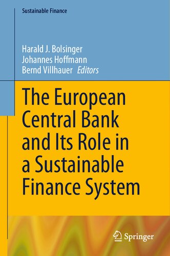 The European Central Bank And Its Role In A Sustainable Finance System Harald J Bolsinger