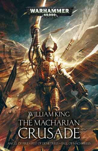 The Macharian Crusade Omnibus William King