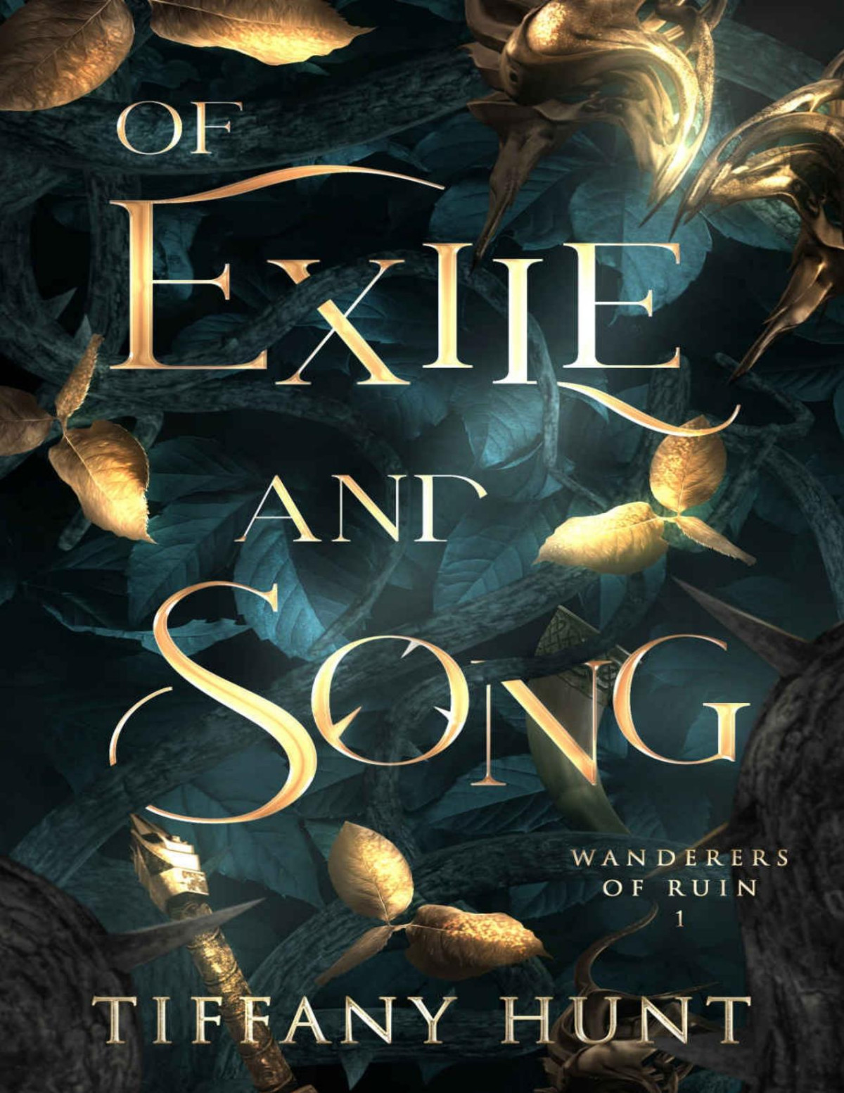Of Exile And Song Wanderers Of Ruin Book 1 Tiffany Hunt