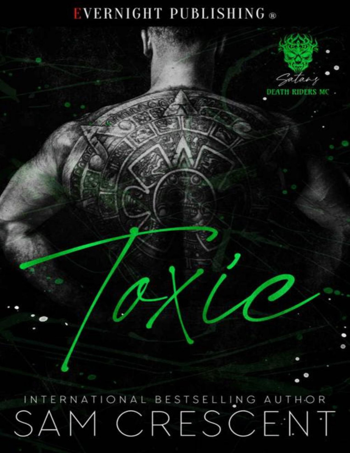 Toxic Satans Death Riders Mc Book 1 Sam Crescent