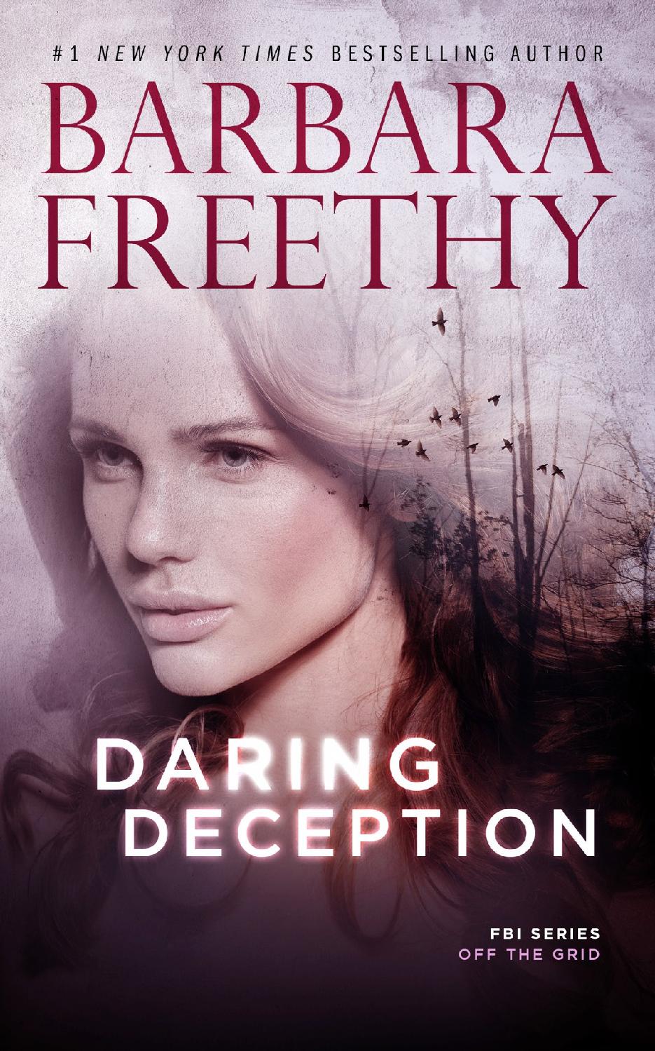 Off The Grid Fbi 09 Daring Deception Freethy Barbara