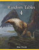 The Book Of Random Tables 4 Fantasy Roleplaying Game Aids For Game Masters Matt Davids