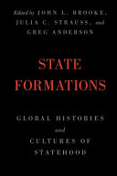 State Formations John L Brooke Julia C Strauss Greg Anderson