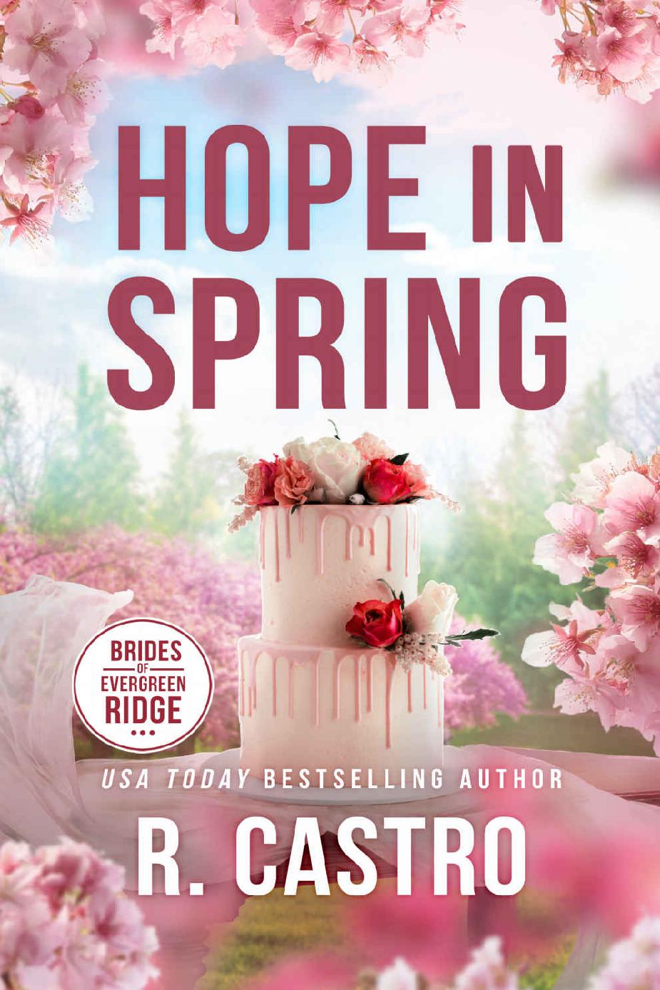 Hope In Spring Brides Of Evergreen Ridge 01 R Castro