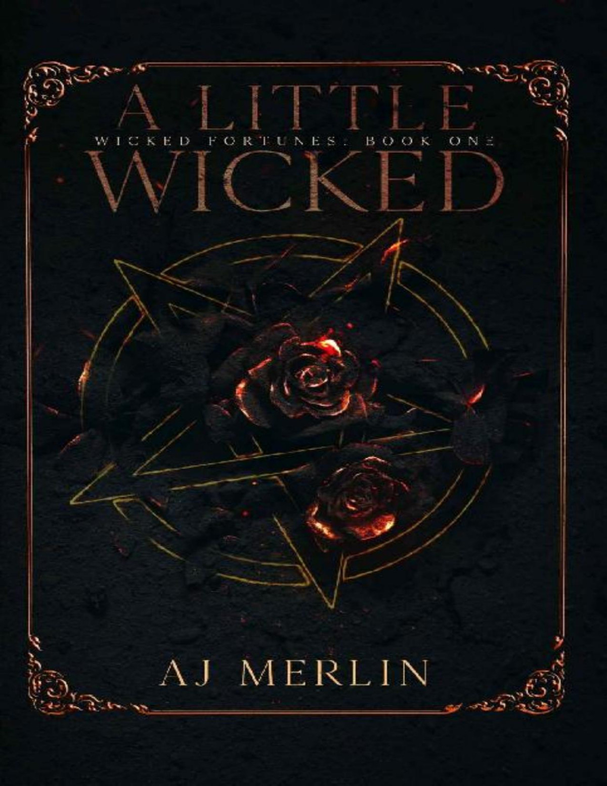 A Little Wicked Wicked Fortunes Book One Aj Merlin