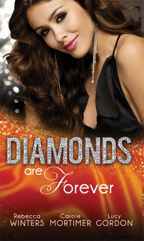 Diamonds Are Forever The Royal Marriage Arrangementthe Diamond Bridethe Diamond Dad Rebecca Winters Carole Mortimer Lucy Gordon