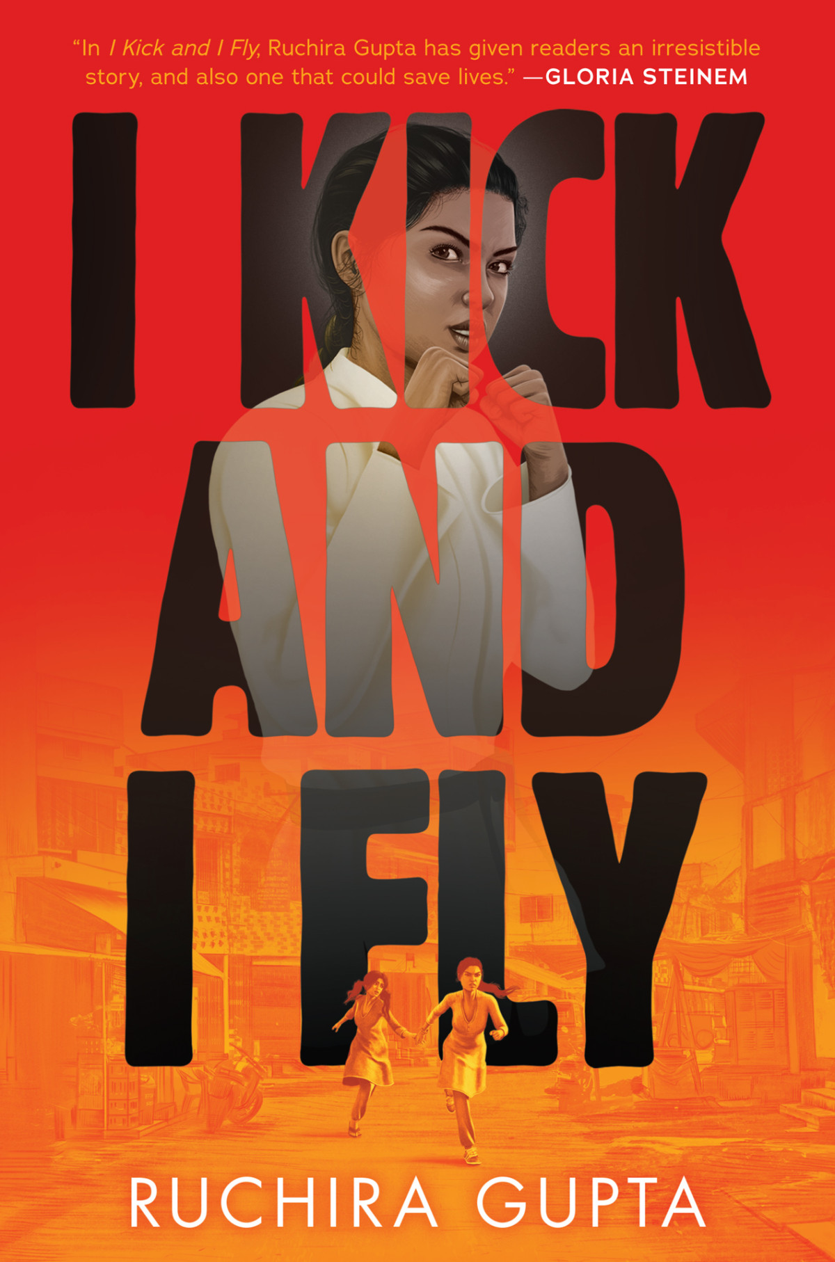 I Kick And I Fly 1st Edition Ruchira Gupta