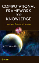 Computational Framework For Knowledge Syed V Ahamed