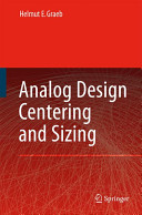 Analog Design Centering And Sizing Helmut E Graeb
