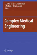 Complex Medical Engineering Jl Wu K Ito 飛松省三 西田豊明