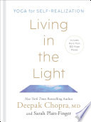 Living In The Light Deepak Chopra Md Sarah Plattfinger