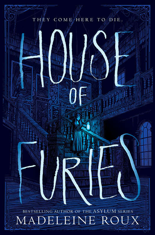 House Of Furies Madeleine Roux