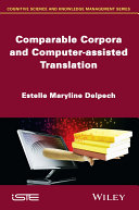 Comparable Corpora And Computerassisted Translation Estelle Maryline Delpech
