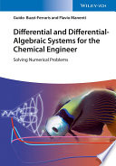 Differential And Differentialalgebraic Systems For The Chemical Engineer Guido Buzziferraris