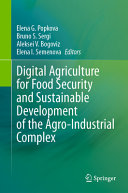 Digital Agriculture For Food Security And Sustainable Development Of The Agroindustrial Complex Elena G Popkova
