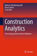 Construction Analytics Forecasting And Investment Valuation Mohsen Shahandashti
