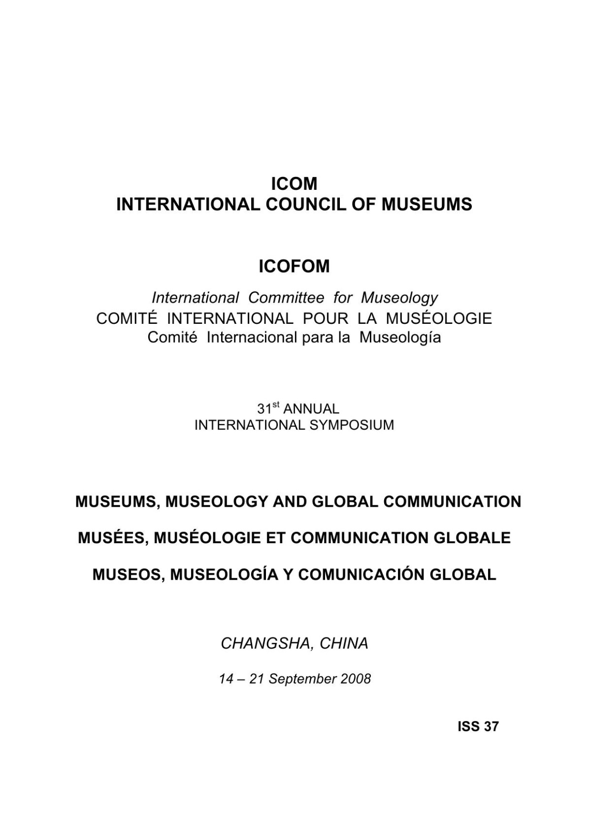 Museums Museology And Global Comminicationicofom Studies Series 37 Nelly Decarolis