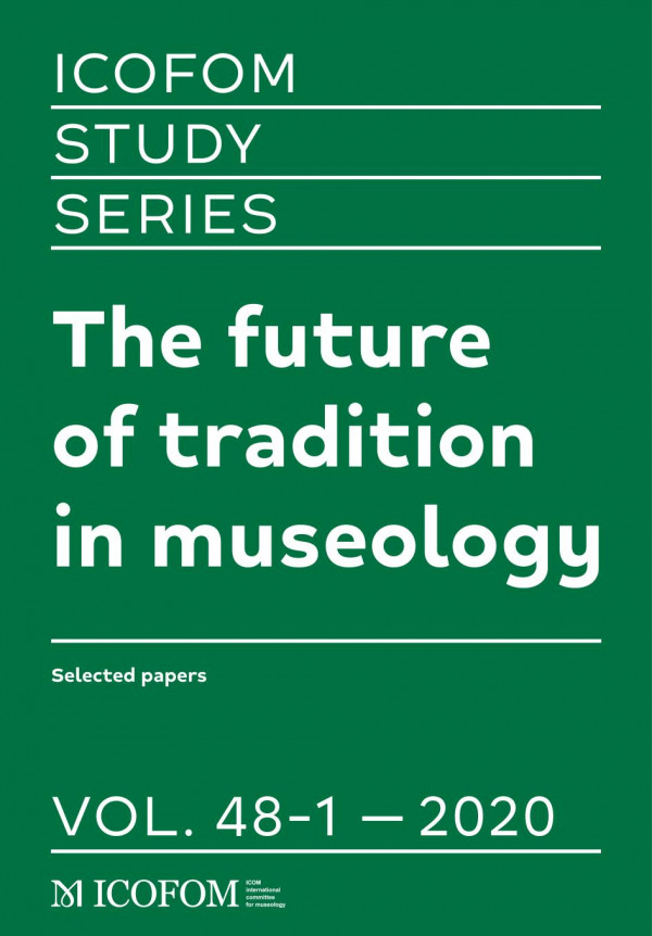 The Future Of Tradition In Museologyicofom Studies Series 481 Bruno Brulon Soares