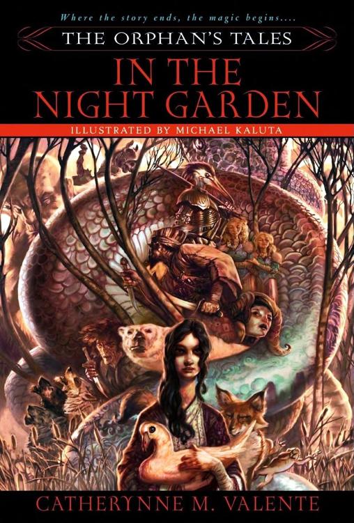 In The Night Garden Catherynne Valente