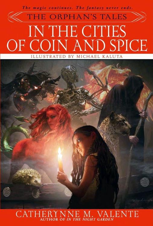 In The Cities Of Coin And Spice Catherynne Valente