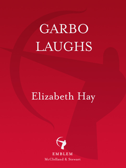 Garbo Laughs Elizabeth Hay