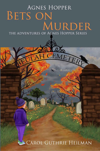 Agnes Hopper Bets On Murder Carol Guthrie Heilman