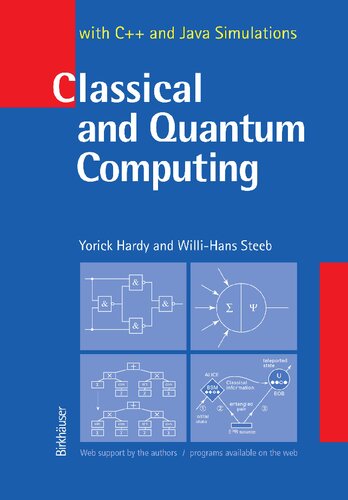 Classical And Quantum Computing With C And Java Simulations 1st Edition Yorick Hardy