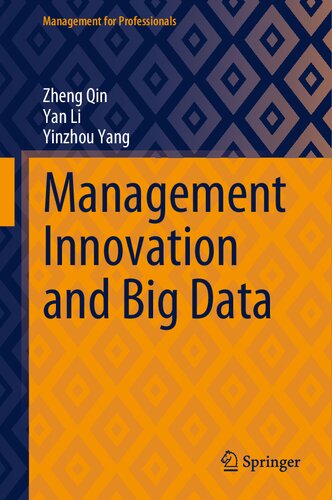 Management Innovation And Big Data Zheng Qin Yan Li Yinzhou Yang