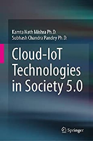 Cloudiot Technologies In Society 50 Kamta Nath Mishra Subhash Chandra Pandey