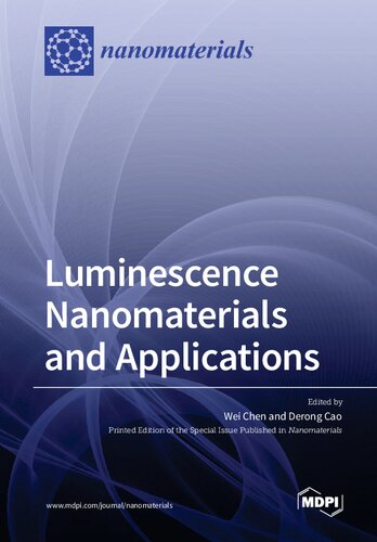 Luminescence Nanomaterials And Applications Wei Chen Derong Chao