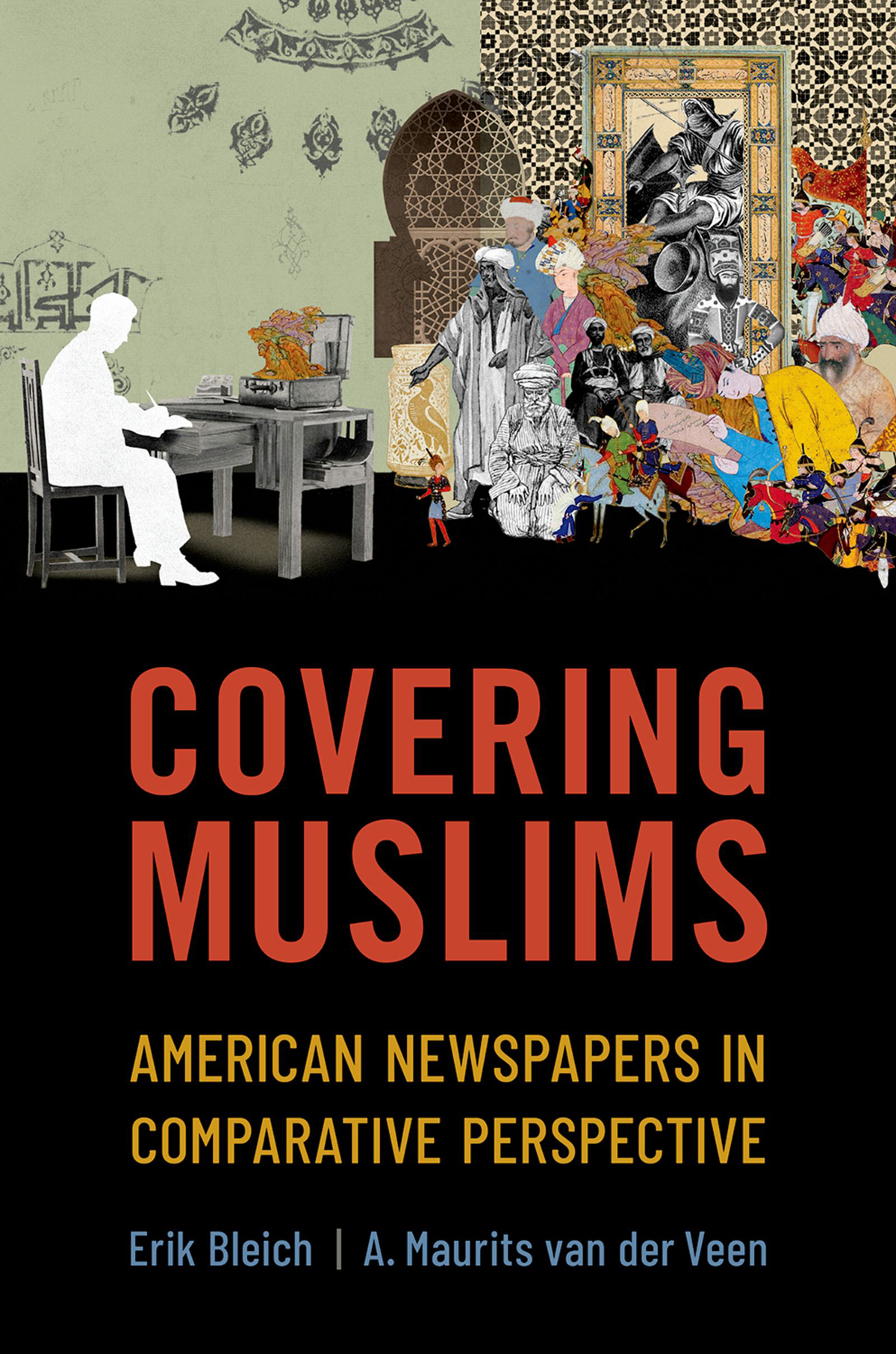 Covering Muslims Erik Bleicha Maurits Van Der Veen