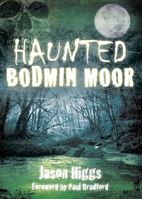Haunted Bodmin Moor Jason Higgs