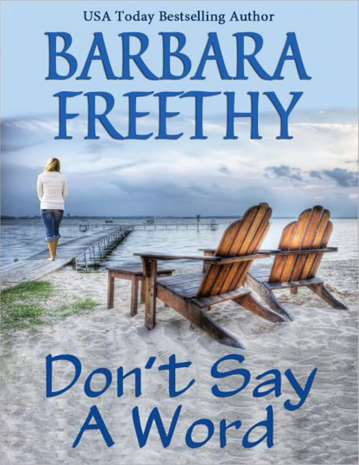 Dont Say A Word Barbara Freethy