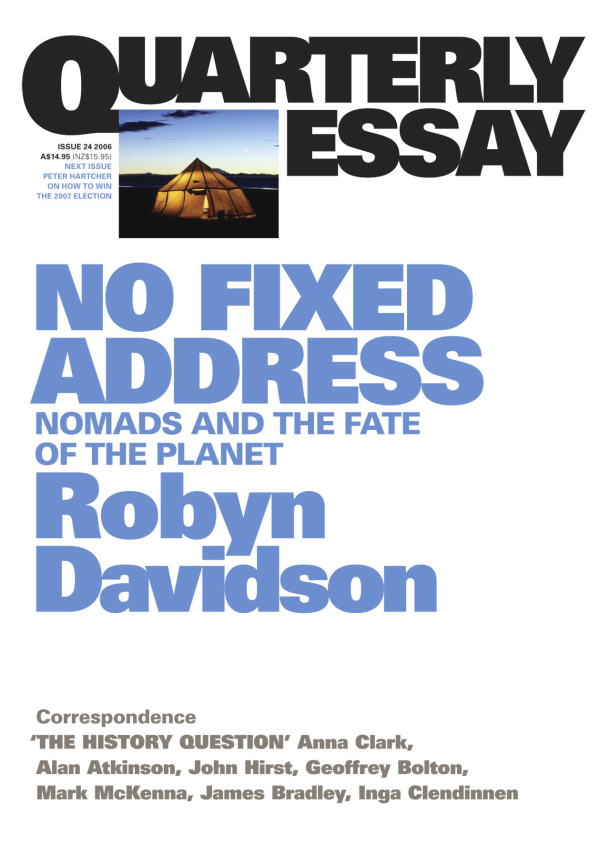 Quarterly Essay 24 No Fixed Address Robyn Davidson