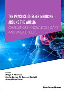 The Practice Of Sleep Medicine Around The World Challenges Knowledge Gaps And Unique Needs Hrayr P Attarian