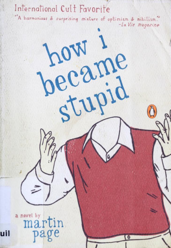 How I Became Stupid Martin Page