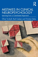 Mistakes In Clinical Neuropsychologylearning From A Casebased Approach Jun 12 20231032292660routledge Oliver Turnbull