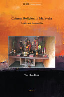 Chinese Religion In Malaysia Temples And Communities Cheebeng Tan