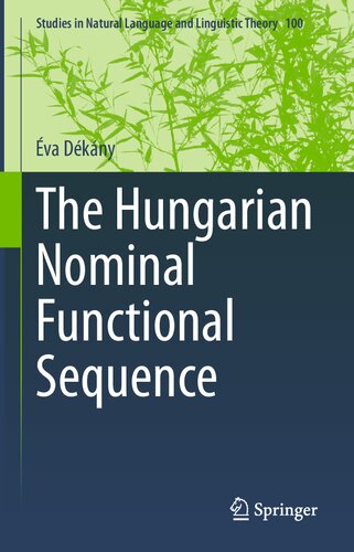 The Hungarian Nominal Functional Sequence 1st Edition Va Dkny
