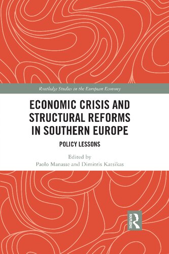 Economic Crisis And Structural Reforms In Southern Europe Policy Lessons Paolo Manasse