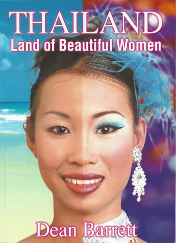 Thailand Land Of Beautiful Women 2001 Dean Barrett